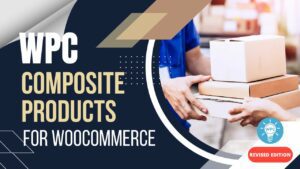 WPC Composite Products for WooCommerce plugin wordpress