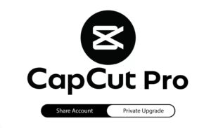 Nâng cấp tài khoản CapCut Pro - Buy CapCut Pro Cheap​