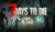 7 Days to Die – Sinh tồn trong thế giới zombie khắc nghiệt